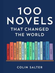 100 Novels That Changed the World - Colin Salter (ISBN: 9780008599089)