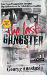 The Last Gangster - George Anastasia (ISBN: 9780060544232)