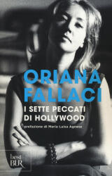 I sette peccati di Hollywood - Oriana Fallaci (2014)