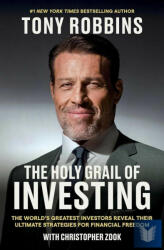 Holy Grail of Investing - Tony Robbins, Christopher Zook (2024)