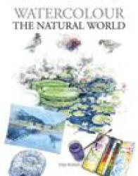 Watercolour the Natural World (ISBN: 9781784946395)