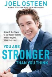 You Are Stronger than You Think - Joel Osteen (ISBN: 9781546041757)