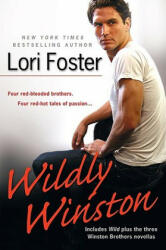 Wildly Winston - Lori Foster (ISBN: 9780425207857)