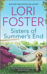 Sisters of Summer's End - Lori Foster (ISBN: 9781335014979)