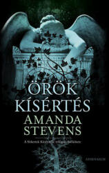 Amanda Stevens: Örök kísértés (ISBN: 9789632932415)