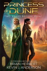Princess of Dune - Kevin J. Anderson (ISBN: 9781680575675)