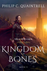 Kingdom of Bones - Philip C. Quaintrell (2023)
