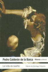 La vida es sueńo / Life is a Dream - Pedro Calderón de la Barca, Domingo Ynduráin (ISBN: 9788420678283)