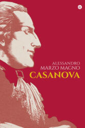 Casanova - Alessandro Marzo Magno (ISBN: 9788858151129)