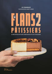 Mes flans pâtissiers 2 - Ju Chamalo (ISBN: 9791040115908)