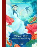 Zana Lunii. Povesti cu zane din intreaga lume - Jana Walczyk, Käthe Recheis, Friedl Hofbauer (ISBN: 9786060964032)