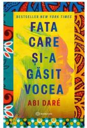 Fata care și-a găsit vocea (ISBN: 9786303051802)
