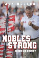 Nobles Strong: Lessons in Destiny (ISBN: 9781662811234)