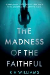 Madness of the Faithful (ISBN: 9781803132112)