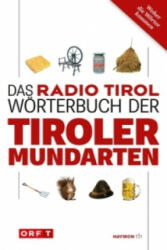 Das Radio Tirol-Wörterbuch der Tiroler Mundarten - Hans Moser (ISBN: 9783852189482)