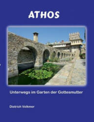 Dietrich Volkmer - Athos - Dietrich Volkmer (ISBN: 9783744869942)