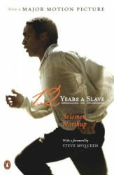 12 Years a Slave, Film Tie-In - Solomon Northup, Alphonse Henry Louis Gates (ISBN: 9780143125419)