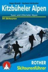 Rother Skitourenführer Kitzbüheler Alpen - Sepp Brandl, Gerhard Hirtlreiter (ISBN: 9783763359103)