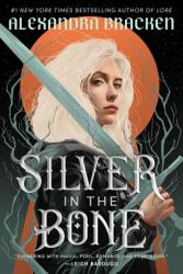 Silver in the Bone (ISBN: 9781786541703)