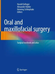 Oral and maxillofacial surgery - Harald Eufinger, Alexander Kübler, Henning Schliephake (2023)