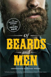 Of Beards and Men - Christopher Oldstone-Moore (ISBN: 9780226479200)