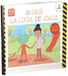 Ai grija la locul de joaca - Bridget Heos (ISBN: 9786060564270)