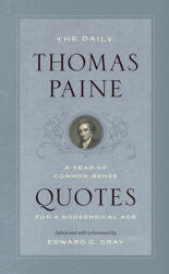 The Daily Thomas Paine: A Year of Common-Sense Quotes for a Nonsensical Age (ISBN: 9780226653518)