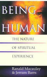 Being Human: The Nature of Spiritual Experience (ISBN: 9780830815029)