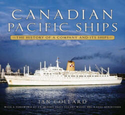 Canadian Pacific Ships - Ian Collard (ISBN: 9780750998758)
