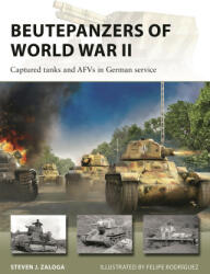Beutepanzers of World War II - Felipe Rodríguez (ISBN: 9781472859389)