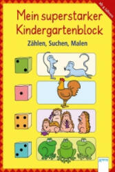 Mein superstarker Kindergartenblock - Zählen, Suchen, Malen - Carola Schäfer, Sabine Simon (ISBN: 9783401416076)