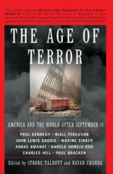Age Of Terror - Nayan Chanda, Strobe Talbott (ISBN: 9780465083572)