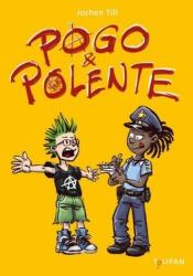 Pogo & Polente (ISBN: 9783864293795)