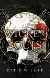 Wicked Souls (ISBN: 9781734611564)