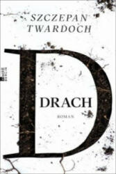 Szczepan Twardoch, Olaf Kühl - Drach - Szczepan Twardoch, Olaf Kühl (ISBN: 9783871348228)