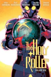 The Holy Roller Volume 1 (ISBN: 9781534397323)