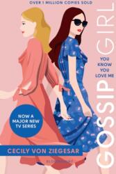 Gossip Girl: You Know You Love Me (ISBN: 9781526648419)