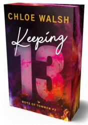 Keeping 13 - Chloe Walsh (ISBN: 9783985852048)