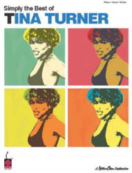 Simply the Best of Tina Turner - Tina Turner (ISBN: 9781575607498)