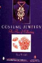 Costume Jewelry: The Fun of Collecting - Nancy Schiffer (ISBN: 9780764312168)