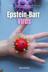 Epstein-Barr Virus - Jeffrey Winzant (ISBN: 9781088168011)
