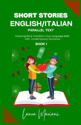 Short Stories in English/Italian - Laura Mariani (ISBN: 9781915501493)
