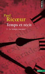 Temps et récit , tome 3 - Paul Ricoeur (1991)