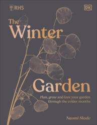 RHS The Winter Garden - Naomi Slade (2023)
