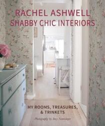 Rachel Ashwell Shabby Chic Interiors (2024)