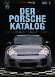Edition Porsche Fahrer: Der Porsche-Katalog Nr. 2 - Thomas Wirth (2022)