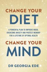 Change Your Diet, Change Your Mind (2024)