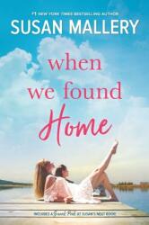When We Found Home (ISBN: 9781335005946)