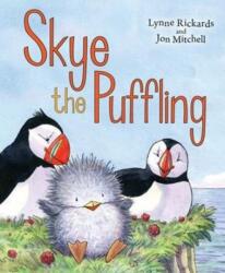 Skye the Puffling (ISBN: 9781782502555)