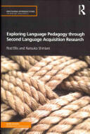 Exploring Language Pedagogy through Second Language Acquisition Research - Rod Ellis (2013)